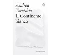 Il Continente bianco