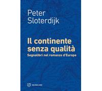 Il continente senza qualità. Segnalibri nel romanzo d’Europa