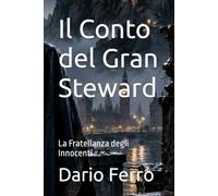 Il Conto del Gran Steward: La Fratellanza degli Innocenti