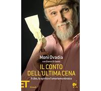 Il conto dell'ultima cena. Il cibo, lo spirito e l'umorismo ebraico
