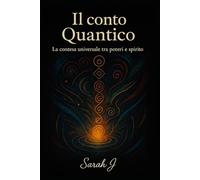 Il conto Quantico: La contesa universale tra poteri e spirito