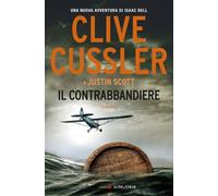 Il contrabbandiere - Cussler Clive, Scott Justin