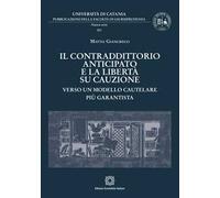 Il contraddittorio anticipato e la libertà su cauzione