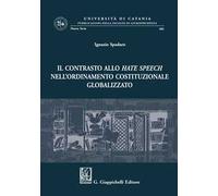 Il contrasto allo hate speech nell'ordinamento costituzionale globalizzato
