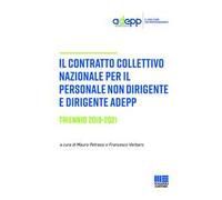 Il contratto collettivo nazionale per il personale non dirigente e dirigente ADEPP