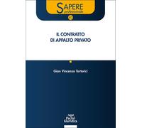 Il contratto di appalto privato - 2025 - Pacini Giuridica