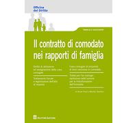 Il contratto di comodato nei rapporti di famiglia