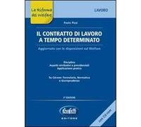 Il contratto di lavoro a tempo determinato. Con CD-ROM
