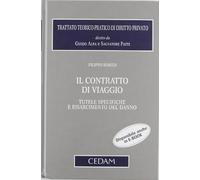 Il contratto di viaggio. Tutele specifiche e risarcimento del danno