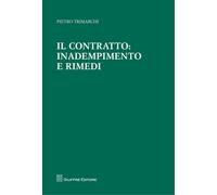 Il contratto: inadempimento e rimedi - 2010 - Giuffrè