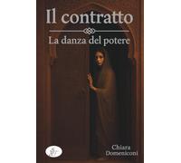 Il contratto. La danza del potere