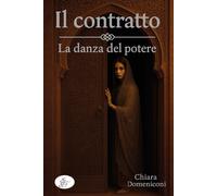 Il contratto. La danza del potere - 2025 - SBS Edizioni