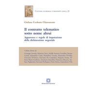 Il contratto telematico sotto nome altrui. Apparenza e regole di imputazione della dichiarazione negoziale