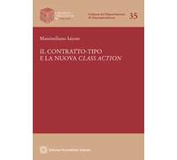 Il contratto-tipo e la nuova class action