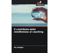 Il contributo della mindfulness al coaching