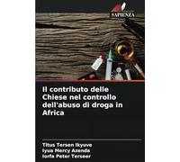 Il contributo delle Chiese nel controllo dell'abuso di droga in Africa