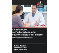 Il contributo dell'educazione alla neurofisiologia del dolore: nella gestione della lombalgia cronica