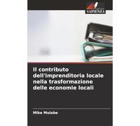 Il contributo dell'imprenditoria locale nella trasformazione delle economie locali