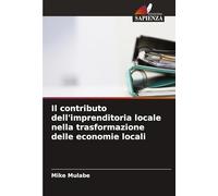 Il contributo dell'imprenditoria locale nella trasformazione delle economie locali