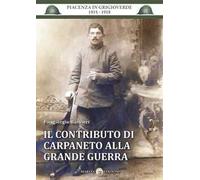 Il contributo di Carpaneto alla grande guerra