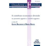 Il contributo economico divorzile. Tra parametri oggettivi e vari