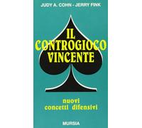 Il controgioco vincente. Nuovi concetti difensivi