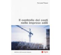 Il controllo dei costi nelle imprese edili - Tomasi Giovanni