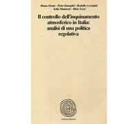 Il controllo dell'inquinamento atmosferico in italia: analisi di una politica re