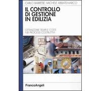 Il controllo di gestione in edilizia. Ottimizzare tempi e costi nei processi costruttivi