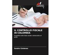 IL CONTROLLO FISCALE IN COLOMBIA: Prospettive dello Stato sociale e democratico di diritto