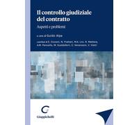 Il controllo giudiziale del contratto. Aspetti e problemi - 2022