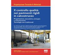 Il controllo qualità nei pavimenti rigidi in calcestruzzo