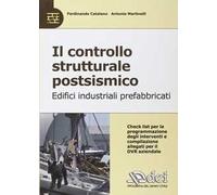 Il controllo strutturale postsismico. Edifici industriali prefabbricati