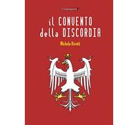 Convento Della Discordia - Michela Rivetti - 2023
