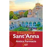 Il Convento di Sant'Anna e la sua Antica Farmacia