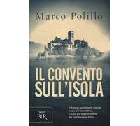 Il convento sull'isola. Ediz. illustrata