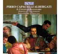 Il Convito Di Baldassarro - Pirro Capacelli Albergati (Audio Cd)