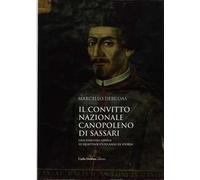 Il convitto nazionale Canopoleno di Sassari. Una finestra aperta su quattrocento anni di storia