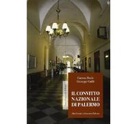 Il convitto nazionale di Palermo dai Gesuiti a Giovanni Falcone