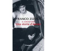 Il convittore. Una storia d'amore