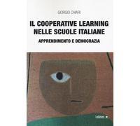 Il cooperative learning nelle scuole italiane. Apprendimento e democrazia ...
