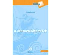 Il coordinatore-tutor. Un ruolo da interpretare