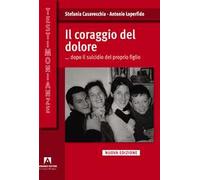 Il coraggio del dolore... dopo il suicidio del proprio figlio