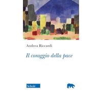 Il coraggio della pace