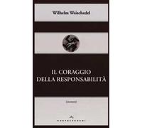 Il coraggio della responsabilità