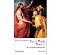 Il coraggio della speranza. Un cammino con Carlo Maria Martini