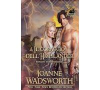 Il coraggio dell'Highlander: Romanzo storico Scozzese: 12