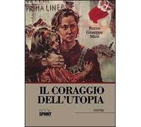Il coraggio dell'utopia