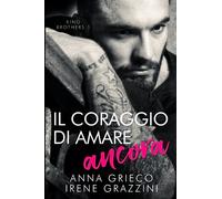 Il coraggio di amare ancora