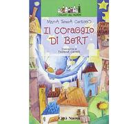 Il coraggio di Bert